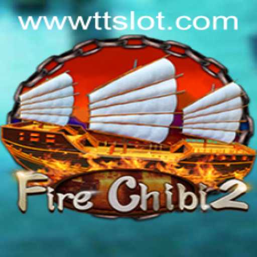 Unveiling FireChibi2: A Thrilling Adventure and Insights into TTSLOT Login