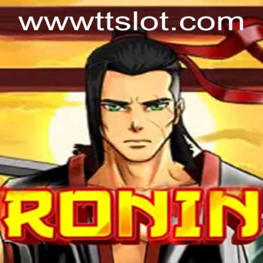 Exploring Ronin: A Unique Gaming Experience with TTSLOT Login