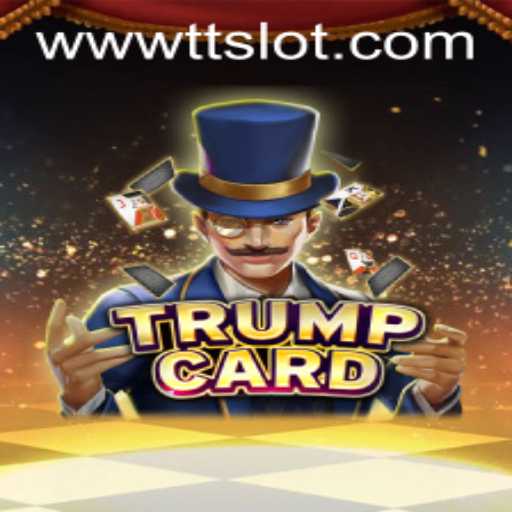 The Exciting World of TrumpCard and How to Access TTSLOT Login